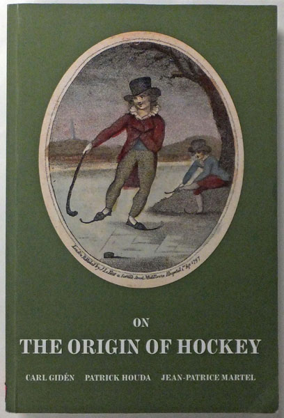 On The Origins Of Hockey Carl Giden